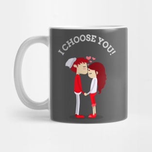 I choose you! Mug